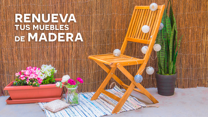 ¿Cómo renovar tus muebles de madera?